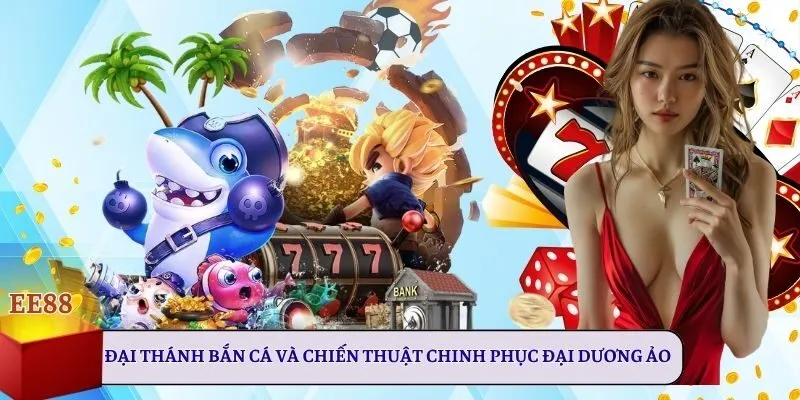 Đại Thánh Bắn Cá