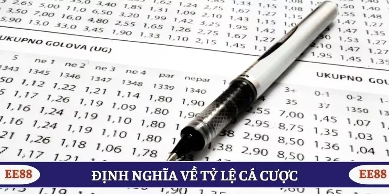 Định nghĩa về tỷ lệ cá cược