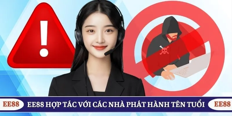 EE88 hợp tác với các nhà phát hành tên tuổi