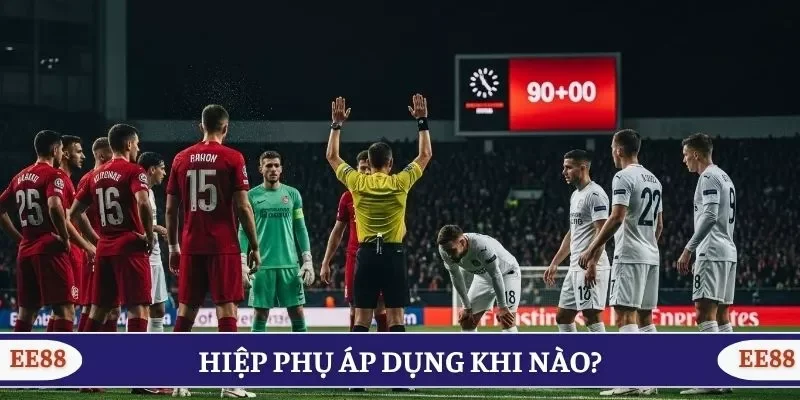 Hiệp phụ áp dụng khi nào?
